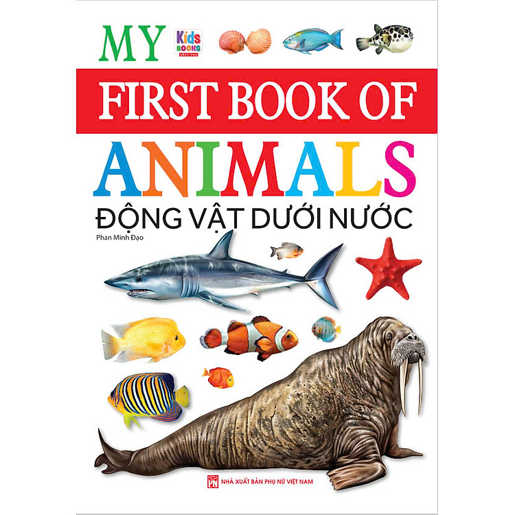 My First Book Of Animal – Động Vật Dưới Nước