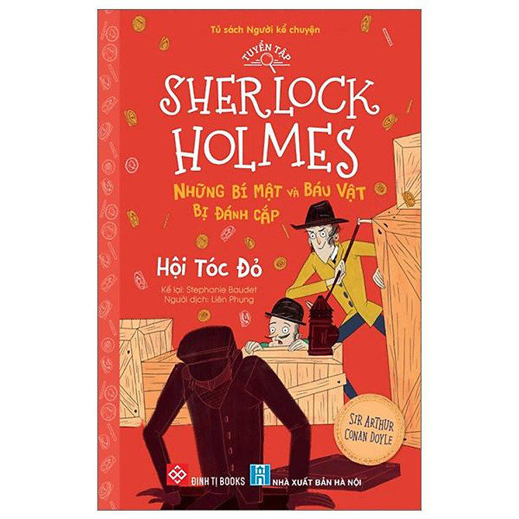 Tuyển Tập Sherlock Holmes - Những Bí Mật Và Báu Vật Bị Đánh Cắp