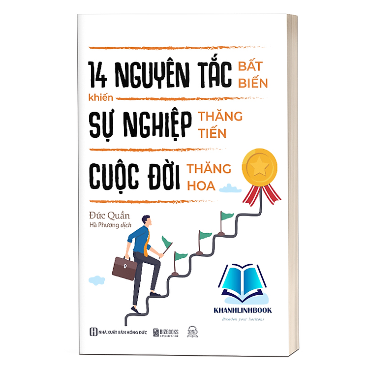 14 Nguyên Tắc Bất Biến Khiến Sự Nghiệp Thăng Tiến Cuộc Đời Thăng Hoa (MC)
