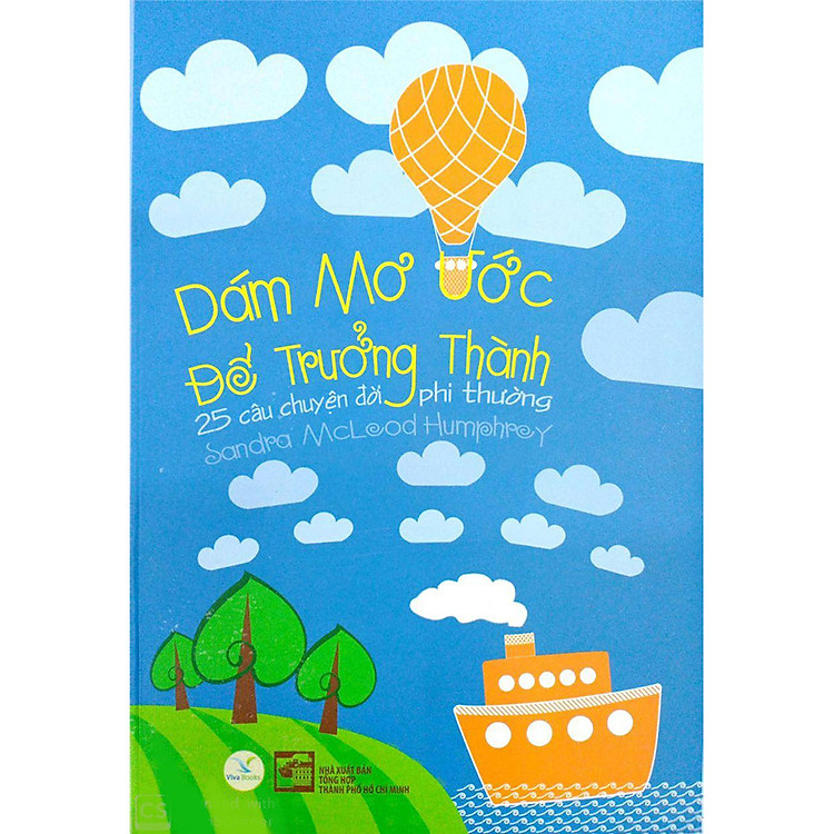 Sách Dám Mơ Ước Để Trưởng Thành