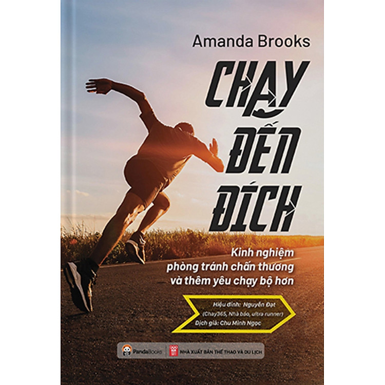 Chạy Đến Đích – Kinh Nghiệm Phòng Tránh Chấn Thương Và Thêm Yêu Chạy Bộ Hơn