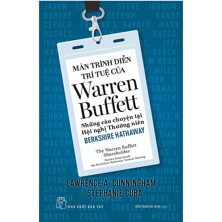 Màn Trình Diễn Trí Tuệ Của Warren Buffett – Những Câu Chuyện Tại Hội Nghị Thường Niên Berkshire Hathaway