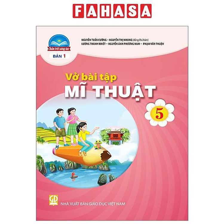 Vở Bài Tập Mĩ Thuật 5 – Bản 1 (Chân Trời)