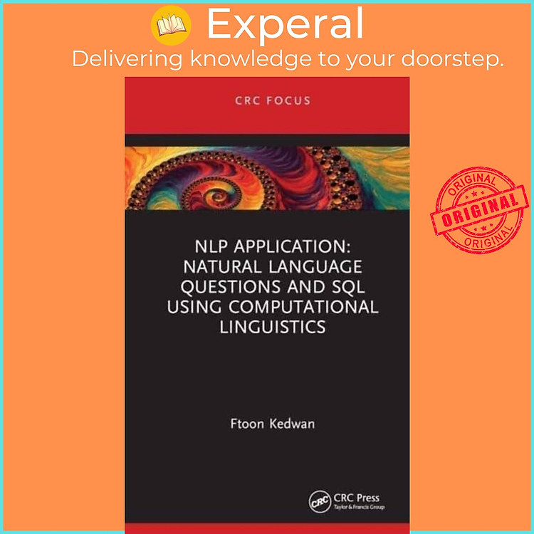 Sách - NLP Application - Natural Language Questions and SQL using Computational by Ftoon Kedwan (UK edition, hardcover)