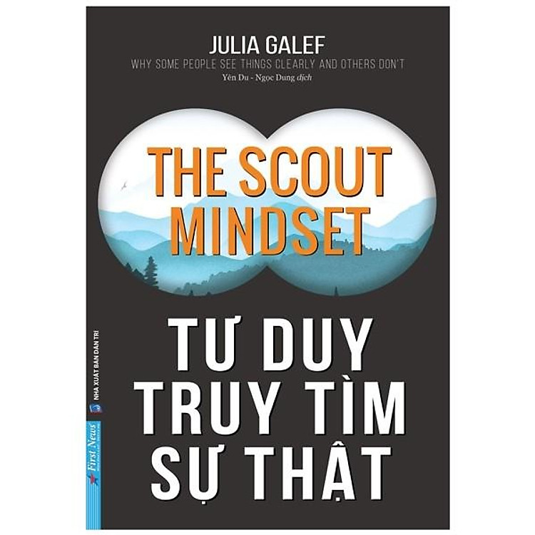 Tư Duy Truy Tìm Sự Thật – The Scout Mindset