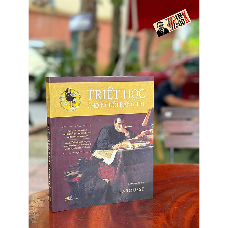 TRIẾT HỌC CHO NGƯỜI ĐÃNG TRÍ