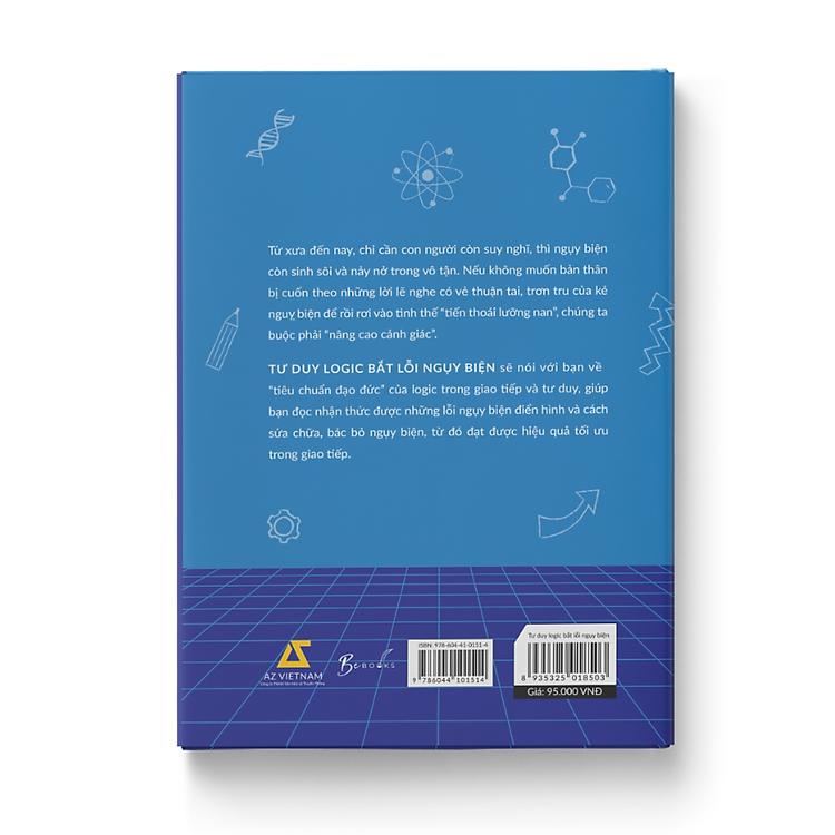 Tư Duy Logic Bắt Lỗi Nguỵ Biện - Ảnh 2