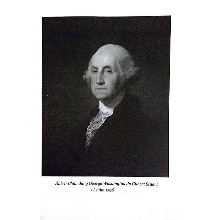 George Washington - Nhà Lập Quốc Hoa Kỳ Và Nhật Ký Thời Tuổi Trẻ - Ảnh 5