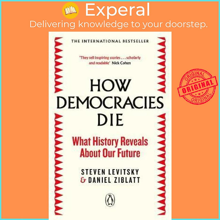 Sách - How Democracies Die : The International Bestseller: What History Revea by Steven Levitsky (UK edition, paperback)