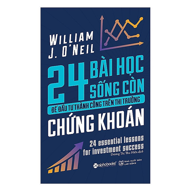 Mua tại Newshop: 24 Bài Học Sống Còn Để Đầu Tư Thành Công Trên Thị Trường Chứng Khoán