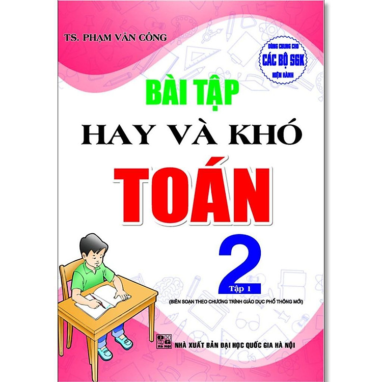 Bài Tập Hay Và Khó Toán Lớp 2 (Tập 1)