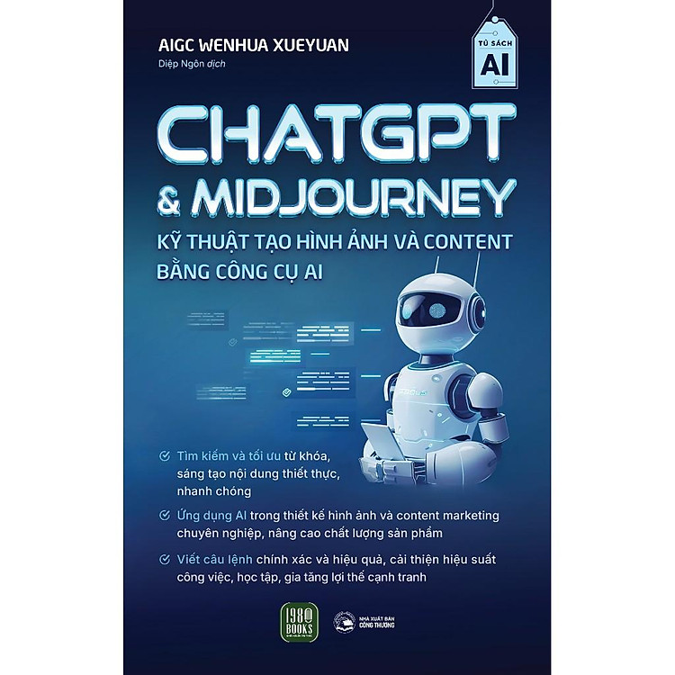 Chat GPT & Midjourney Kỹ Thuật Tạo Hình Ảnh Và Content Bằng Công Cụ AI