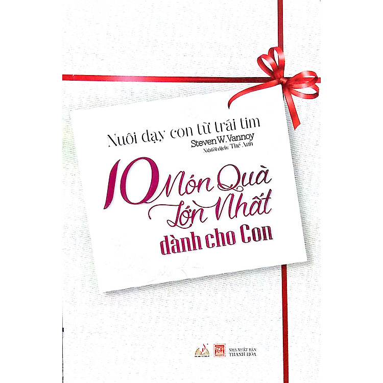10 Món Quà Lớn Nhất Dành Cho Con