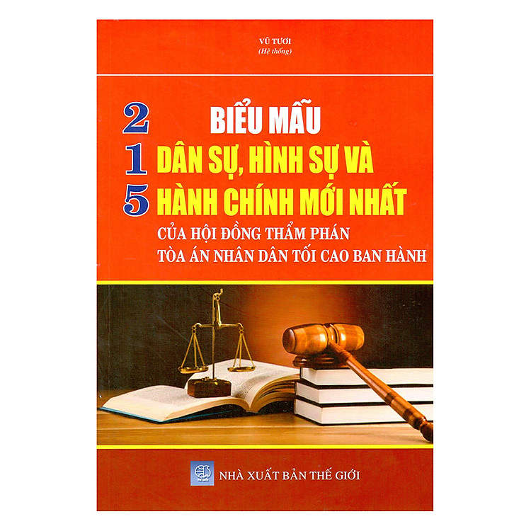 215 Biểu Mẫu Dân Sự, Hình Sự Và Hành Chính Mới Nhất Của Hội Đồng Thẩm Phán Tòa Án Nhân Dân Tối Cao