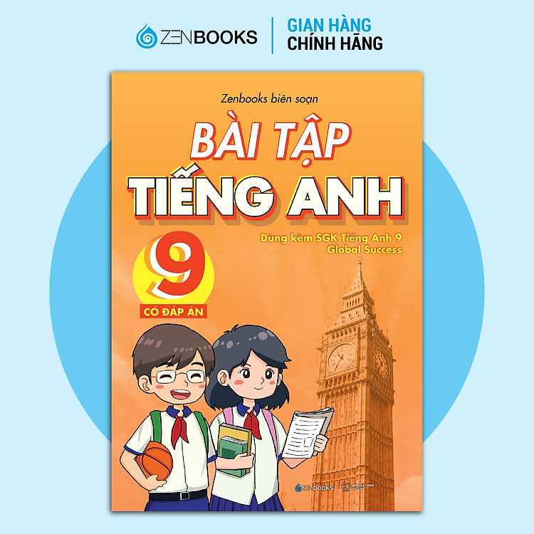 Bài Tập Tiếng Anh 9 – Có Đáp Án