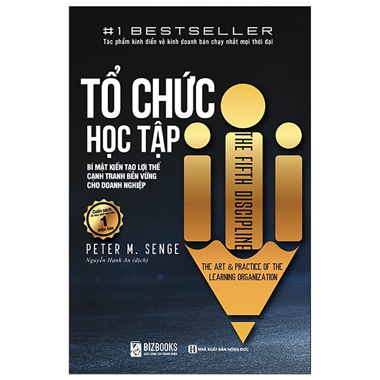 Sách Tổ Chức Học Tập - Bí Mật Kiến Tạo Lợi Thế Cạnh Tranh Bền Vững Cho Doanh Nghiệp