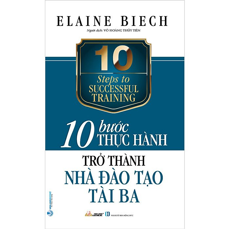 10 Bước Thực Hành – Trở Thành Nhà Đào Tạo Tài Ba