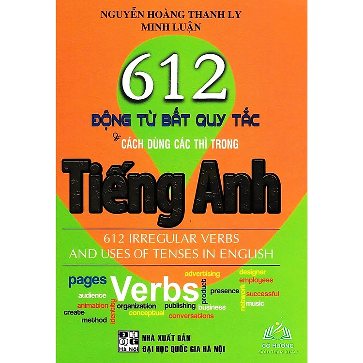 612 Động Từ Bất Quy Tắc Và Cách Dùng Các Thì Trong Tiếng Anh