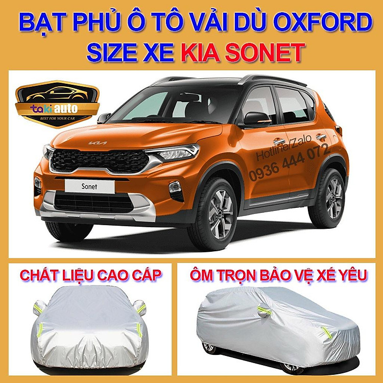 Bạt trùm xe ô tô Kia Sonet vải dù oxford cao cấp , áo bạt phủ trùm che kín che nắng, che mưa