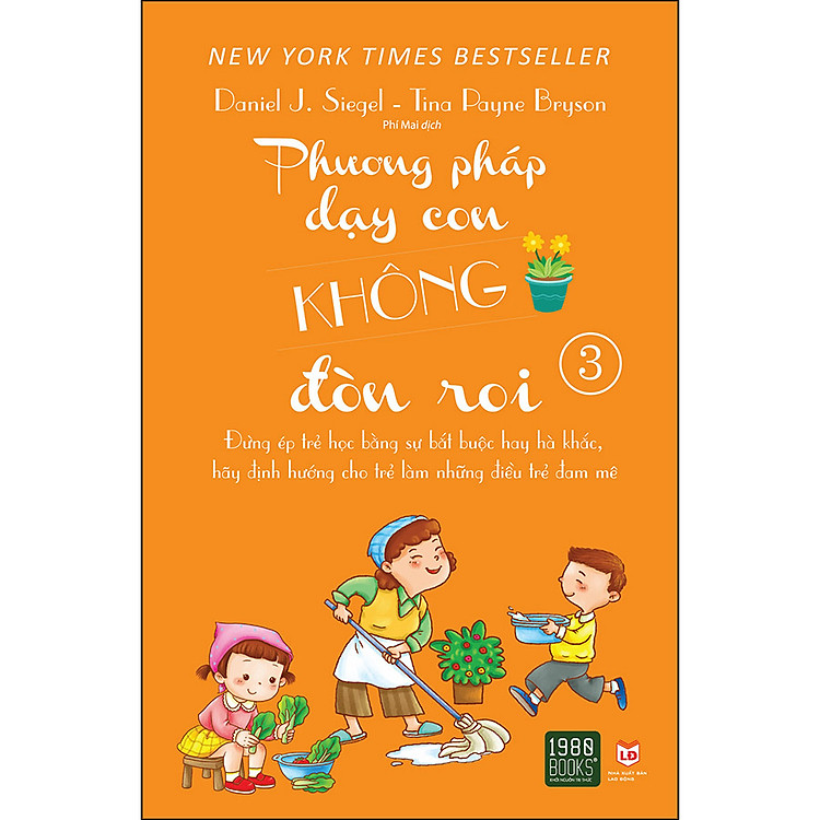 Sách Phương Pháp Dạy Con Không Đòn Roi 3