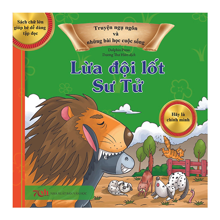 Truyện Ngụ Ngôn Và Những Bài Học Cuộc Sống: Lừa Đội Lốt Sư Tử