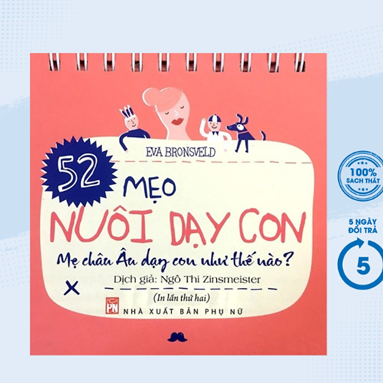 52 Mẹo Nuôi Dạy Con - Mẹ Châu Âu Dạy Con Như Thế Nào?