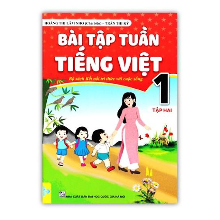 Bài Tập Tuần Tiếng Việt 1 – Tập 2 (Kết Nối Tri Thức Với Cuộc Sống)