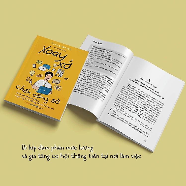 Sách - Xoay Xở Chốn Công Sở - Bí Kíp Đàm Phán Mức Lương Và Gia Tăng Cơ Hội Thăng Tiến Tại Nơi Làm Việc - Tessa White - Nhà Xuất Bản Thanh Niên