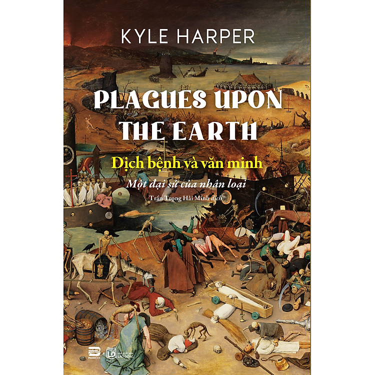 DỊCH BỆNH VÀ VĂN MINH – MỘT ĐẠI SỬ CỦA NHÂN LOẠI