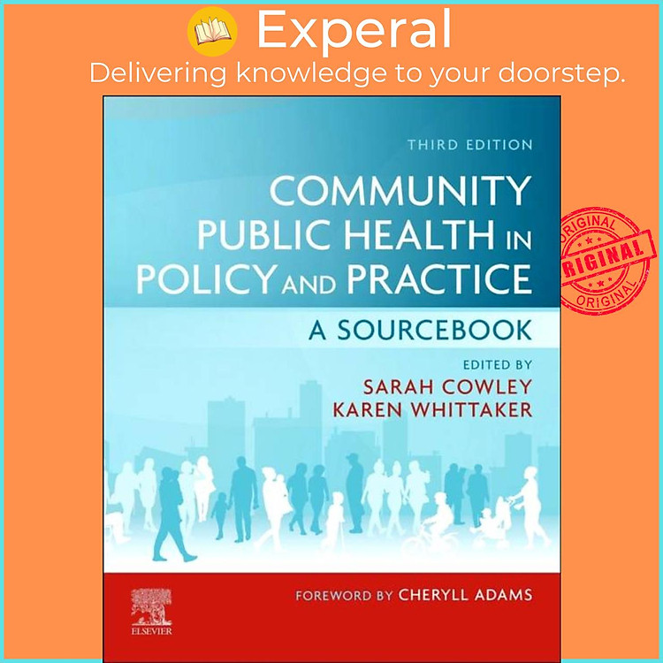 Sách - Community Public Health in Policy and Practice - A Sourcebook by Sarah Cowley (UK edition, paperback)