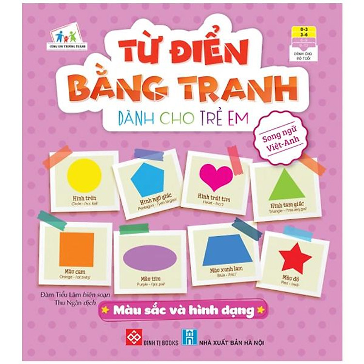 Từ Điển Bằng Tranh Dành Cho Trẻ Em – Màu Sắc Và Hình Dạng