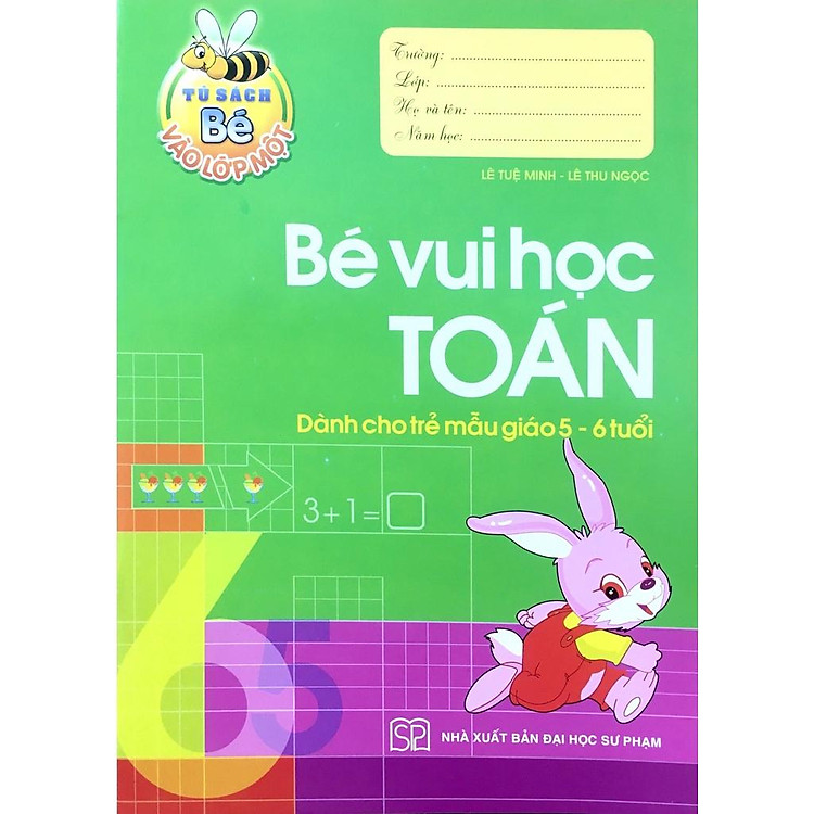 Bé Vào Lớp 1 – Bé Vui Học Toán (5 – 6T)
