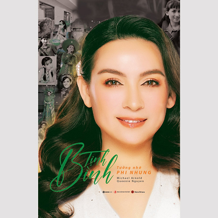 Hồi Ký: Tình Bình – Tưởng Nhớ Phi Nhung