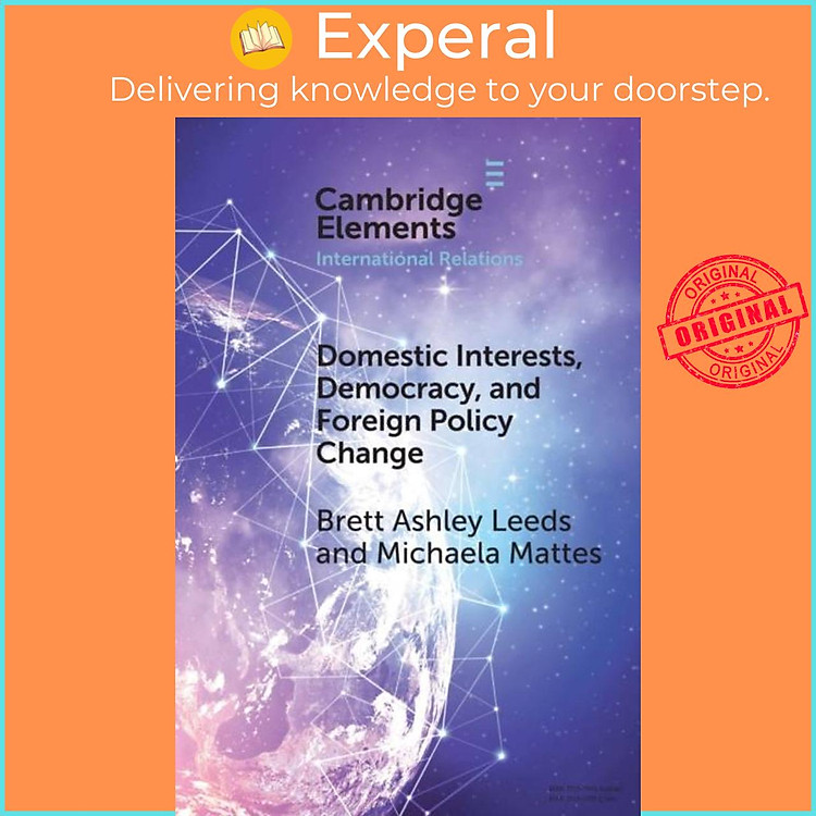 Sách - Domestic Interests, Democracy, and Foreign Policy Change by Michaela Mattes (UK edition, paperback)