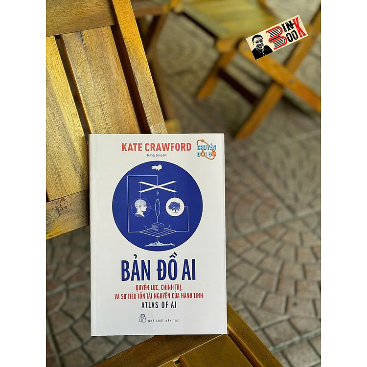 BẢN ĐỒ AI – Quyền Lực, Chính Trị, Và Sự Tiêu Tốn Tài Nguyên Của Hành Tinh