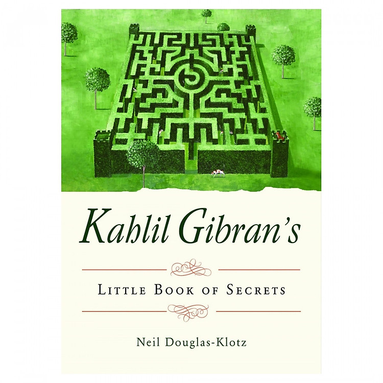 Kahlil Gibran's Little Book Of Secrets