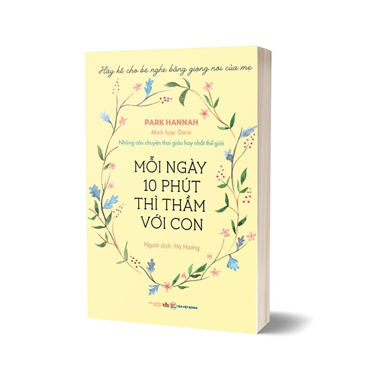 Những Câu Chuyện Thai Giáo Hay Nhất Thế Giới – Mỗi Ngày 10 Phút Thì Thầm Với Con