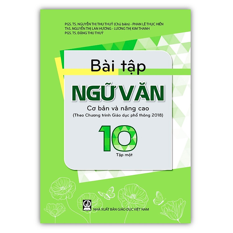Bài Tập Ngữ Văn 10 - Tập 1 + 2 (Theo Chương trình Giáo dục phổ thông 2018) - Ảnh 2