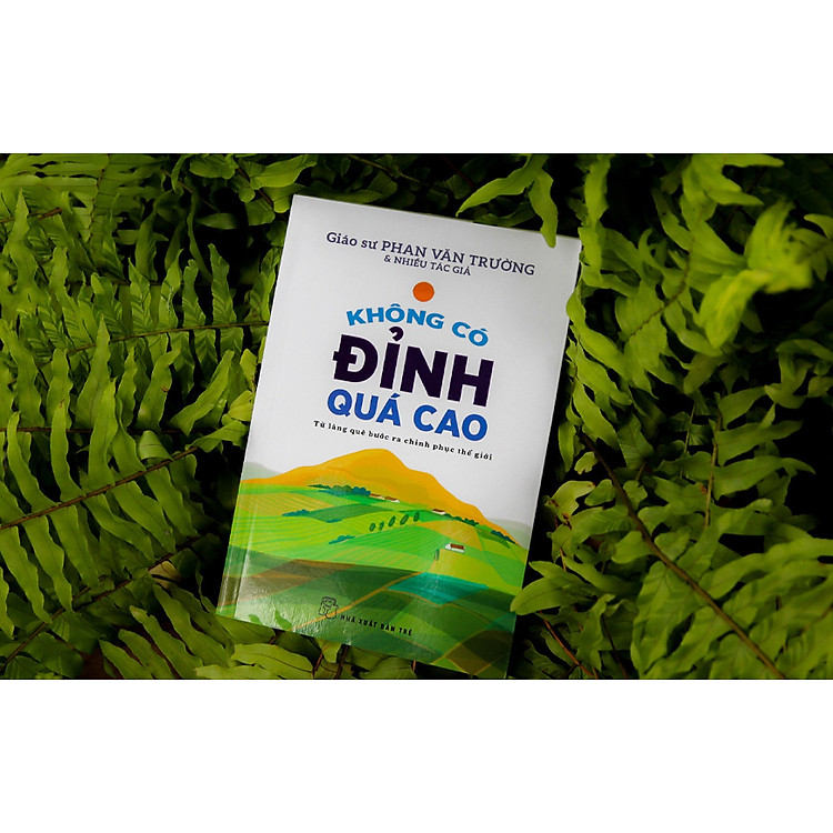 Không Có Đỉnh Quá Cao - Từ Làng Quê Bước Ra Chinh Phục Thế Giới - Ảnh 3