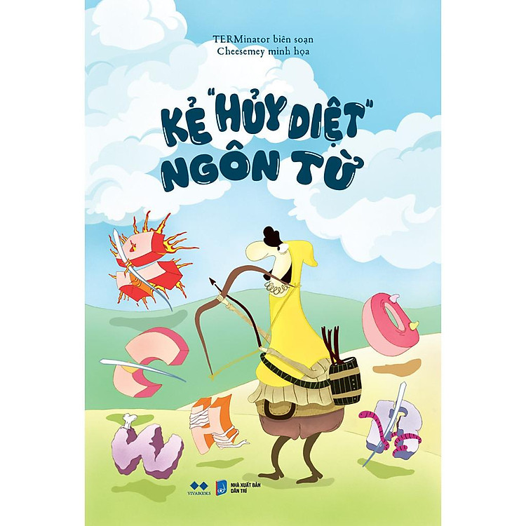 Kẻ “Hủy Diệt” Ngôn Từ