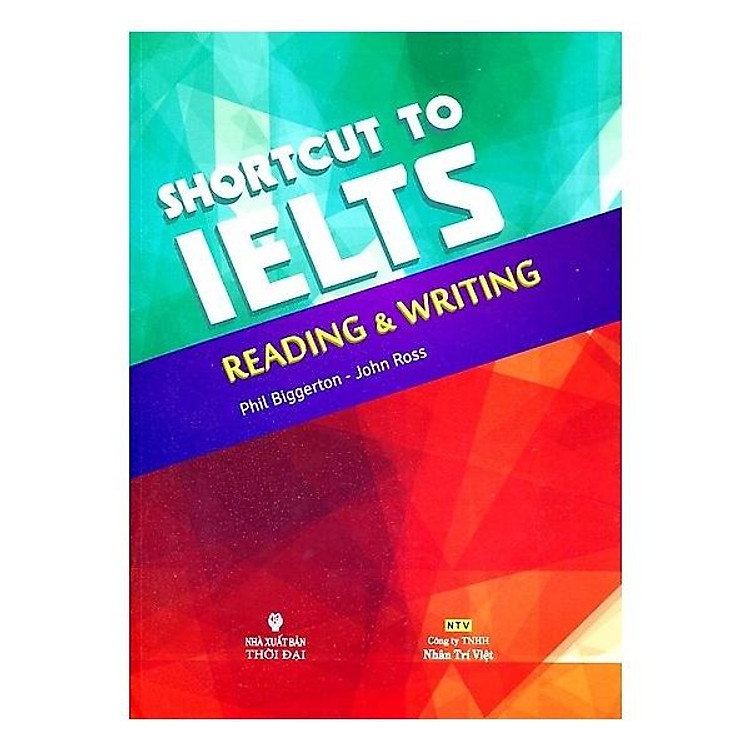 Shortcut To IELTS Reading And Writing