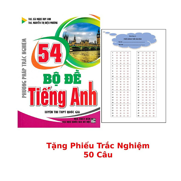 Phương Pháp Trắc Nghiệm – 54 Bộ Đề Tiếng Anh Luyện Thi THPT Quốc Gia