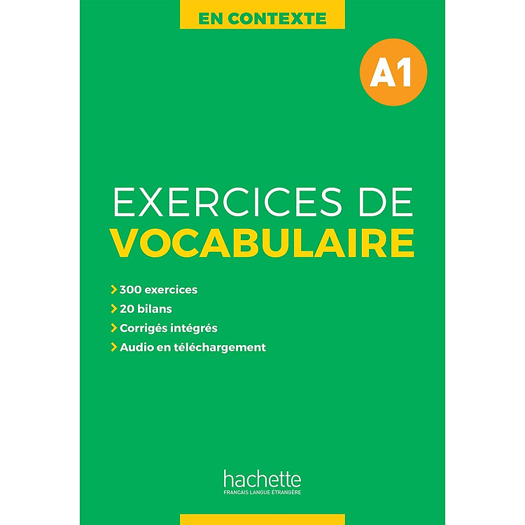 Sách luyện kĩ năng tiếng Pháp - En Contexte - Exercices De Vocabulaire A1 + Audio Mp3 + Corriges