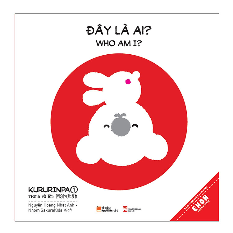 Sách Ehon Song Ngữ - Kururinpa 1: Đây Là Ai? – Who Am I?