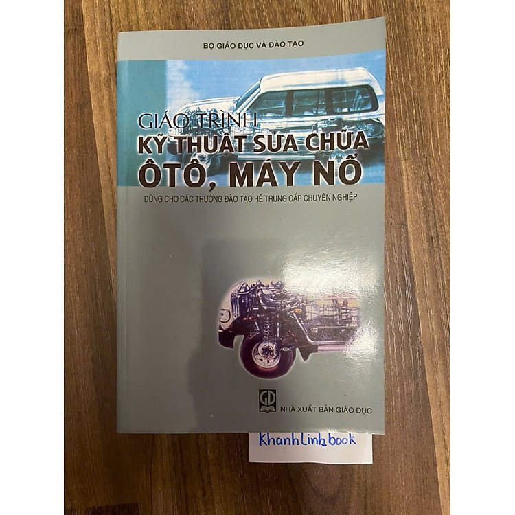 Giáo Trình Kỹ Thuật Sửa Chữa Ô Tô, Máy Nổ