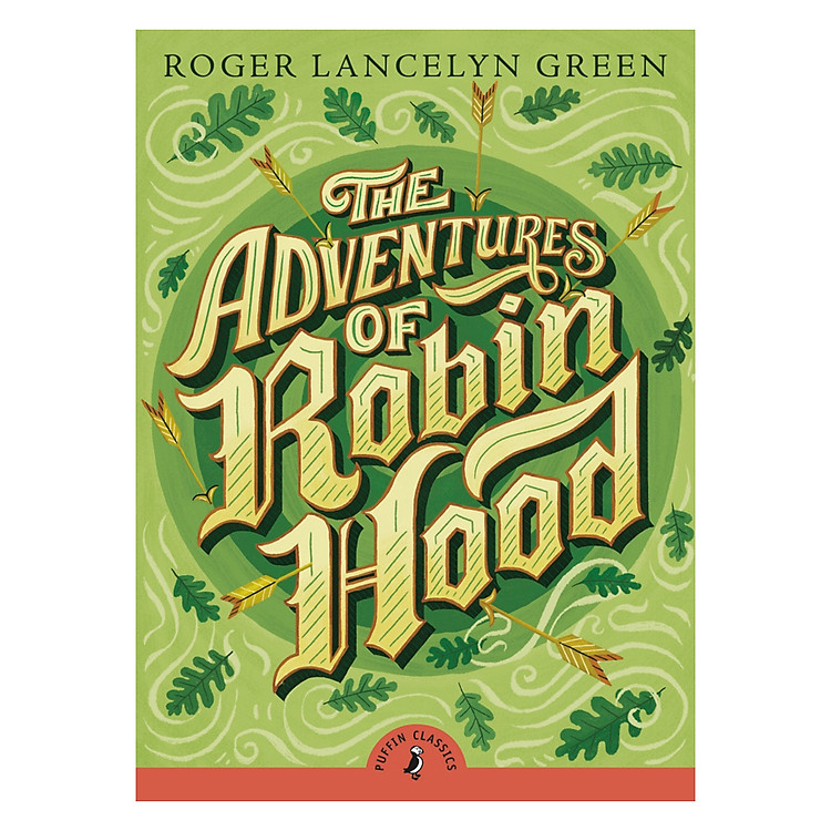 Sách The Adventures Of Robin Hood - Cuộc phiêu lưu của Robin Hood