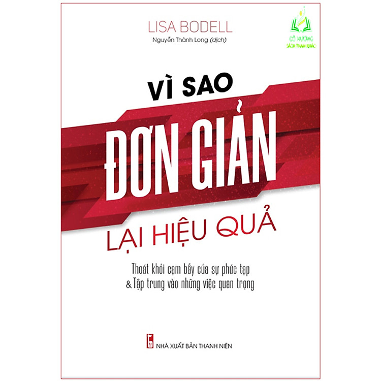 Vì Sao Đơn Giản Lại Hiệu Quả – Xây Dựng Văn Hóa Doanh Nghiệp (ML)