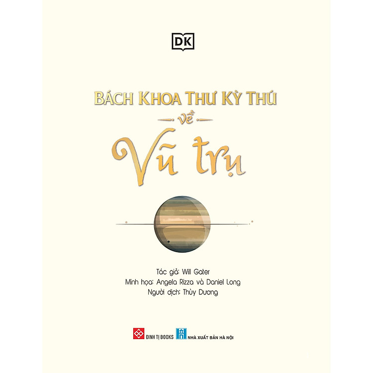 Bách Khoa Thư Kỳ Thú Về Vũ Trụ - Ảnh 2