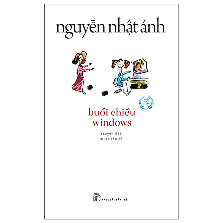 Buổi Chiều Windows – Nguyễn Nhật Ánh