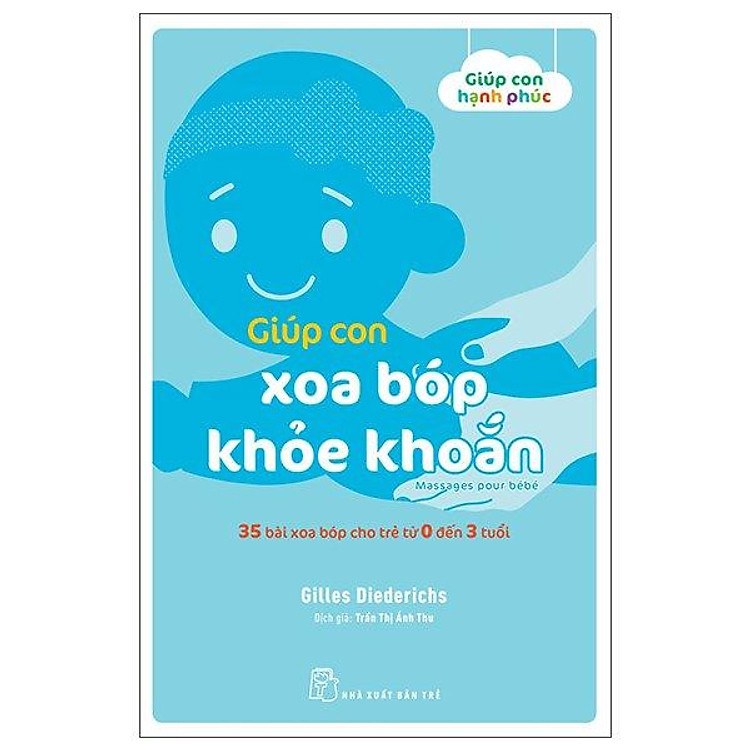 Giúp Con Hạnh Phúc – Giúp Con Xoa Bóp Khỏe Khoắn